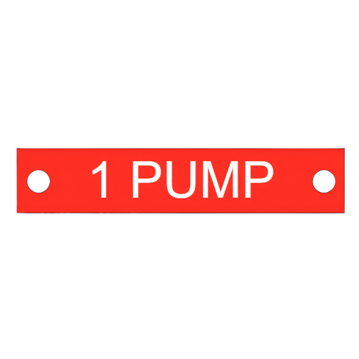 red acrylic sign labeled '1 Pump,' size 100mm x 20mm, used to indicate lubrication points requiring one pump of grease