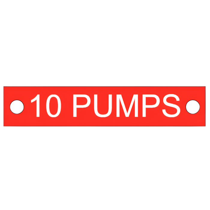 red acrylic sign labeled '10 Pumps,' size 100mm x 20mm, to mark grease points requiring ten pumps of lubrication