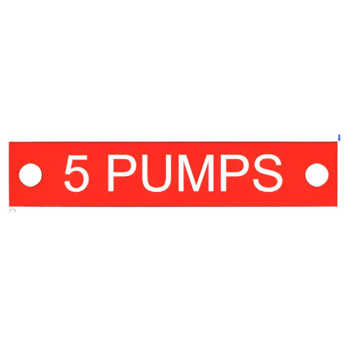 red acrylic sign labeled '5 Pumps,' size 100mm x 20mm, for indicating points needing five pumps of grease